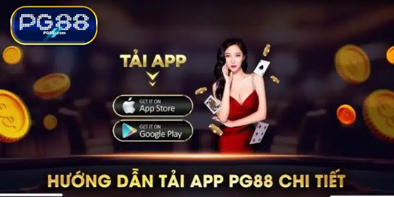 Hướng dẫn các bước tải app PG88