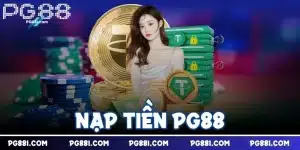 Nạp tiền PG88