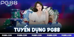 Tuyển dụng PG88